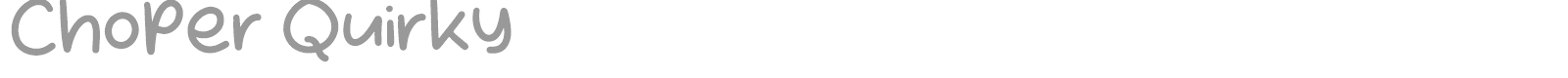 Choper Quirky font preview
